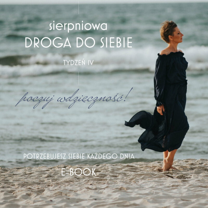 E-BOOK DROGA DO SIEBIE - 28 DNI ODKRYWANIA WEWNĘTRZNEGO ŹRÓDŁA SWOJEJ MOCY